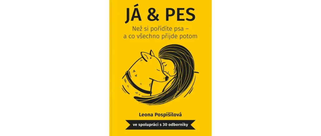 JÁ & PES: Kniha pro každého milovníka psů